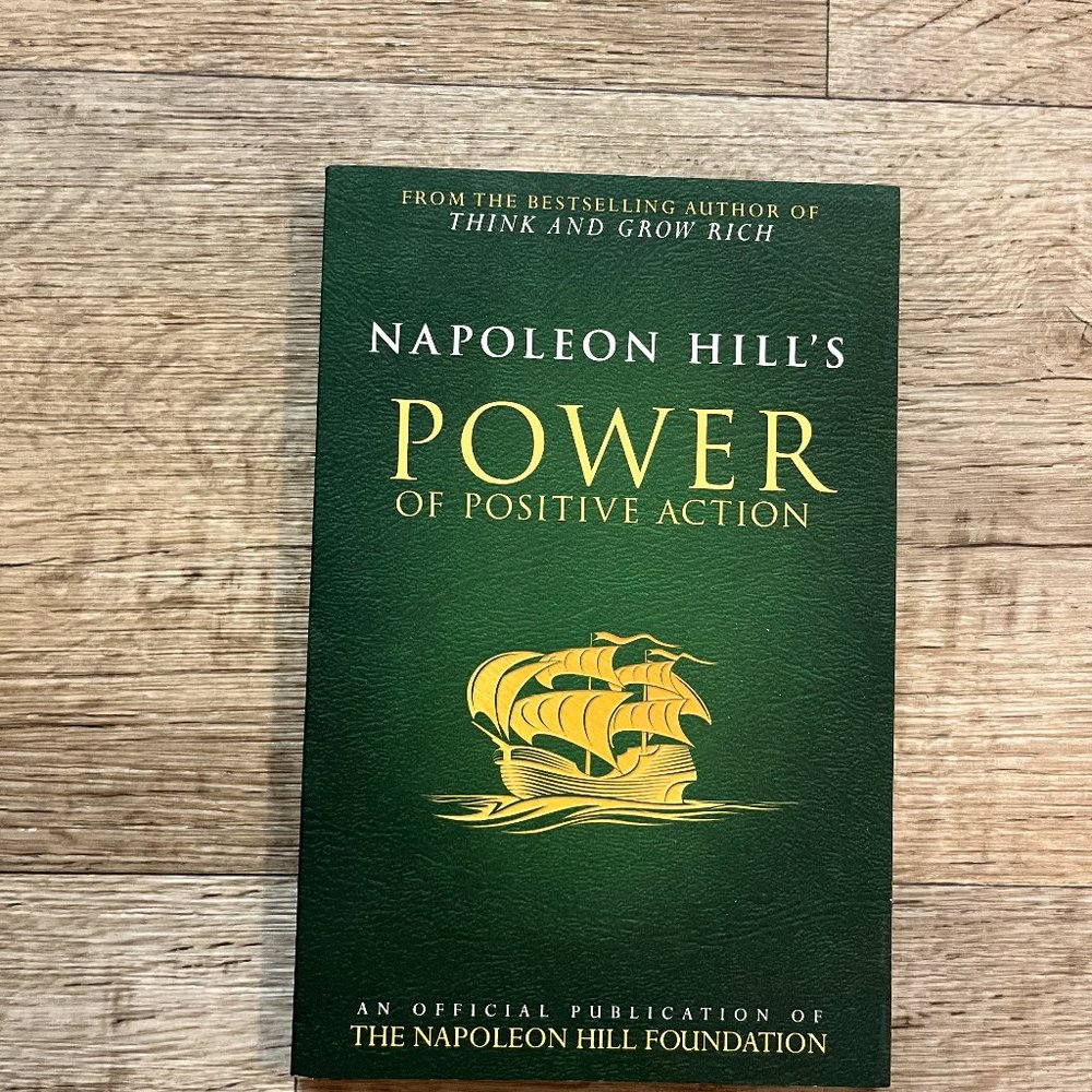 Power of Positive Action -- Napoleon Hill (Paperback)